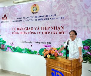 Bàn giao và tiếp nhận Công đoàn Công ty Thép Tây Ðô